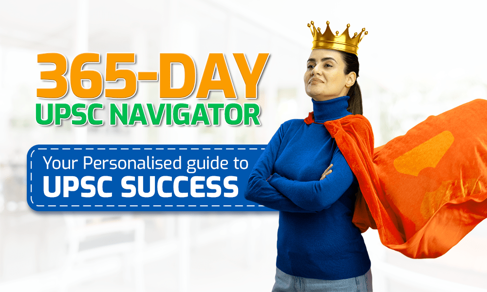 365-Day UPSC Navigator: Personalized Mentorship