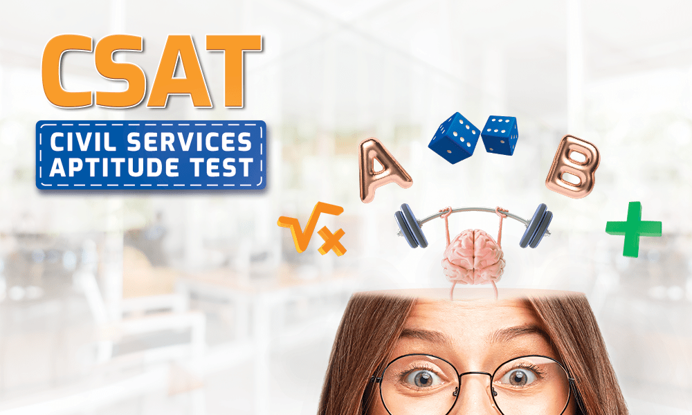 CSAT, or Civil Services Aptitude Test